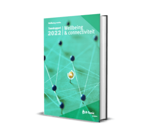 Cover Trendsrapport Wellbeing en connectiviteit Wellbeing works B Tonic